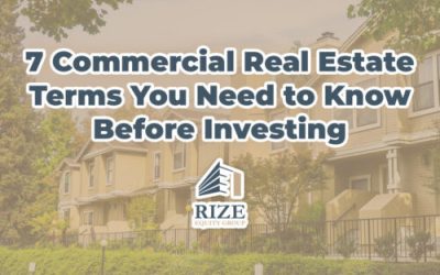 7 Commercial Real Estate Terms You Need to Know Before Investing
